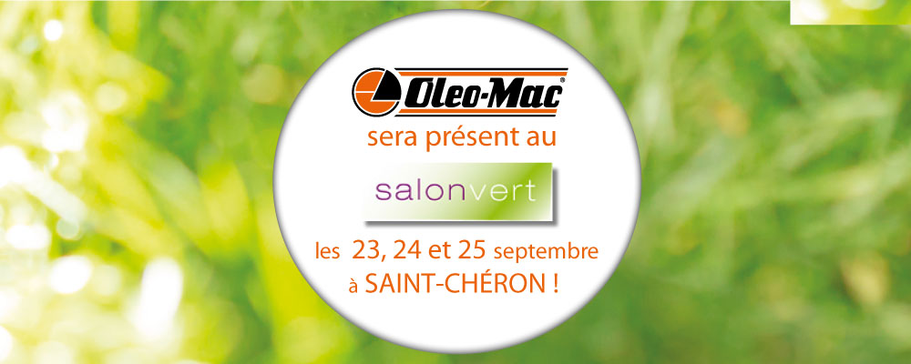 Oleo-Mac sera présent au Salon Vert 2014